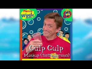 Marvin Wiggle | Gulp Gulp Mashup (2025 Version) | Mashups
