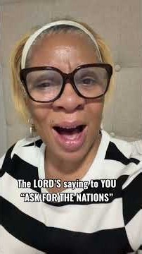 🔥 GOD SAYS, ASK FOR THE NATIONS — YOUR INHERITANCE IS WAITING!🎯 #propheticword