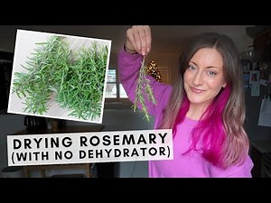 How to dry rosemary in the oven & by air drying, no dehydrator needed for either method!