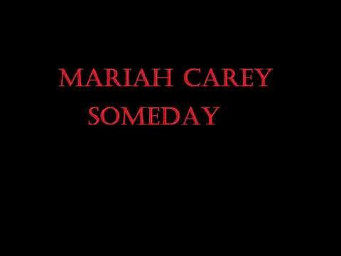 Mariah Carey - Someday Lyrics