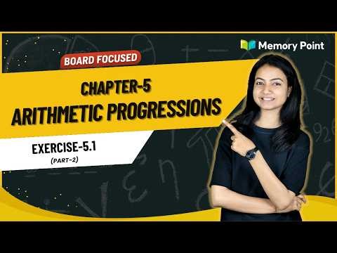 🔥 Arithmetic Progressions | Chapter 5 | Exercise 5.1 (Part-2) | Step-by-Step Solutions | Class 10