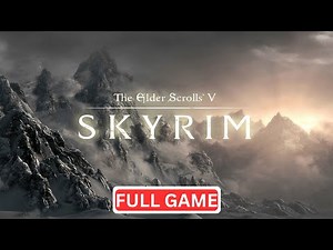 ELDER SCROLLS V: SKYRIM Main Quest Gameplay Walkthrough Full Game [No Commentary]