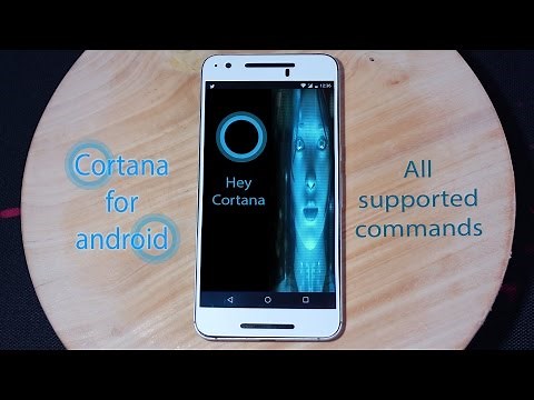 Cortana for android | All supported voice commands