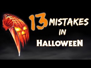 13 Best Movie Mistakes from John Carpenter's Halloween (1978)