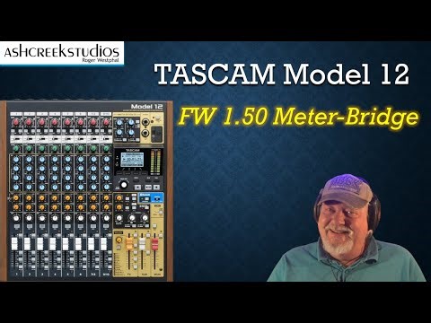 TASCAM Model 12 - Firmware 1.50 - das Meter-Bridge Tutorial