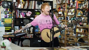 Ed Sheeran: Tiny Desk Concert