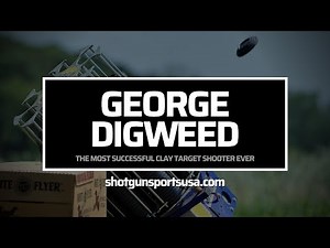 George Digweed: The Most Successful World and European Clay Target Shooter Ever