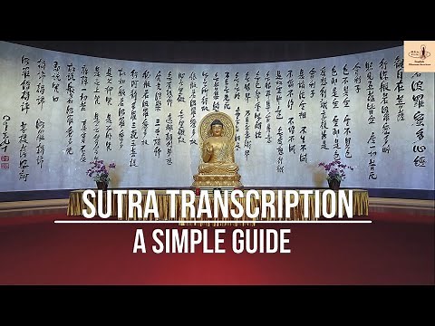 Buddhist Practice - Sutra Transcription, A Simple Guide