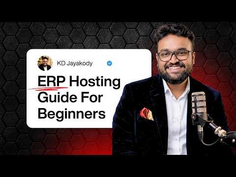 ERP Hosting Guide For Beginners | KD Jayakody