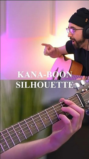 Naruto Shippuden OP16「シルエット」SILHOUETTE / Acoustic Guitar Chords