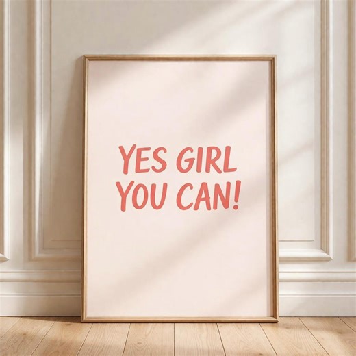 Motivational Wall Art Printable, Yes Girl You Can Poster, Pink Feminine Aesthetic Print, Girl Boss Office Decor, Digital Download - Etsy