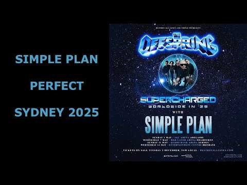 Perfect - Simple Plan Live 2025 Sydney