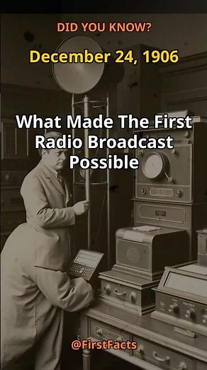 The Amazing Story of The First Radio Broadcast | Historical Facts
