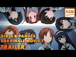 Girls und Panzer Das Finale Movie 1 TRAILER - Deutsch (German)
