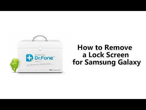 How to Remove a Lock Screen for Samsung Galaxy Dr Fone For Android