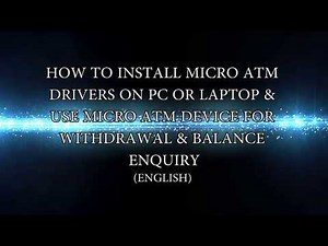 HOW TO INSTALL MICRO ATM DRIVERS ON PC & USE MICRO ATM DEVICE (ENGLISH)