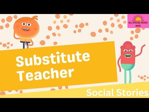 Substitute Teacher Social Story for Kids | Staying Calm When Your Teacher Is Away