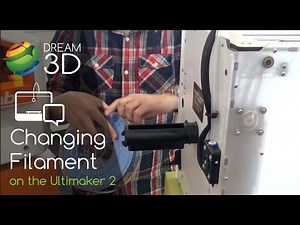 Changing Filament on the Ultimaker 2 | Tutorials | Dream 3D