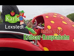 🍓 Erdbeer-Raupenbahn in Karls Erlebnis-Dorf Loxstedt | POV 2025 | Onride