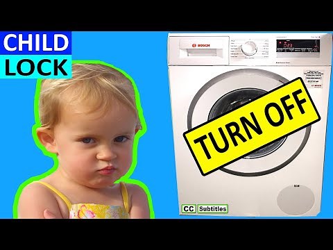 How to turn off Child Lock on Bosch Washing Machine