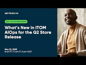 [APAC] What’s New in ITOM AIOps for the Q2 Store Release