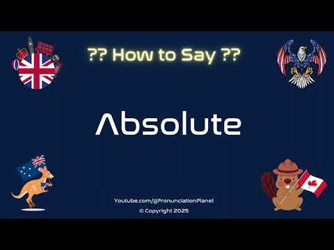 🔑 🌌 How to Pronounce Absolute? (CORRECTLY) | Pronunciation Planet