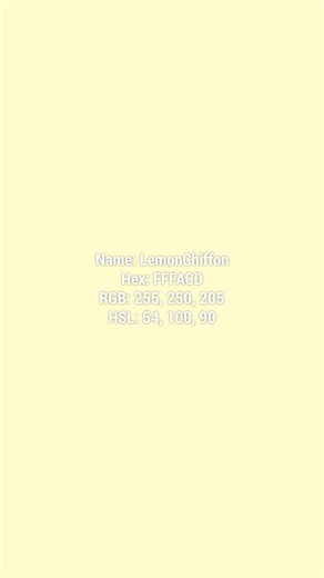 25 LemonChiffon - Hex color code, RGB and HSL value