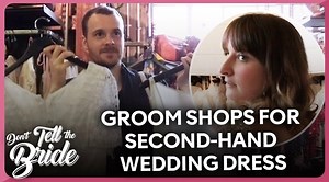 45K views · 235 reactions | Groom shops for second hand wedding dress for his future wife... Groom VS. Bridesmaids: The Battle that keeps on giving! | Don't Tell the Bride  FOLLOW FOR MORE: https://www.facebook.com/donttellthebride/ ▶️ SUBSCRIBE FOR MORE: https://www.youtube.com/c/donttellthebride | Don't Tell The Bride | Facebook