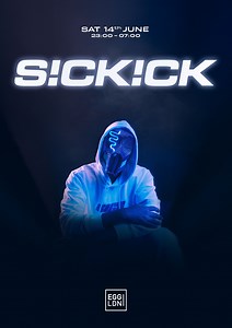 Egg LDN Pres: Sickick (Ground Floor) tickets by Egg London