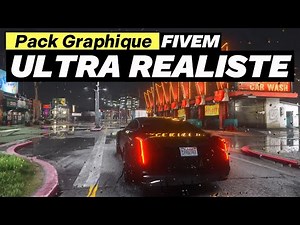 Pack Graphique ULTRA REALISTE | FiveM