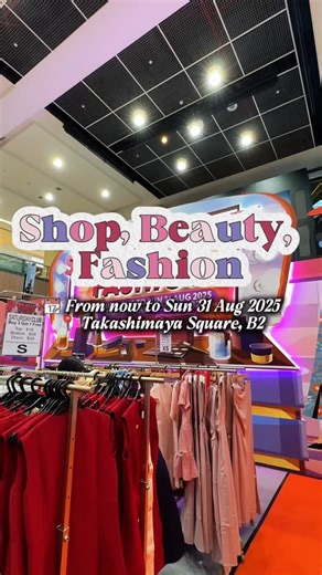 🛍️ Step into style and self-care all in one place! Discover stylish apparel, glow-enhancing skincare, stunning makeup, and matching accessories you’ll adore at our Shop, Beauty, Fashion event from now to Sun 31 Aug 2025 at Takashimaya Square, B2! ✨ Find out more via #linkinbio #ShopBeautyFashion2025 #takashimayasg #beauty #fashion #shoes #handbags #promotions #shopping #orchardroad | Takashimaya Department Store