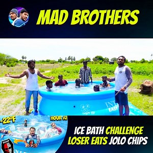 391K views · 5.7K reactions | Ice Bath Challenge-அ தாக்கு புடிக்க முடியுமா? | இல்ல Jolo Chips சாப்பிடுறீங்களா?  Mad Brothers #challenge #gazilions #MadBrothers | Mad Brothers | Facebook
