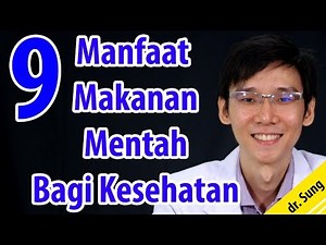 9 Manfaat Makanan Mentah Bagi Kesehatan