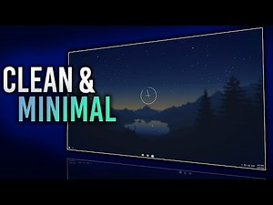 How To Make Windows Look Clean And Minimal | Theme
