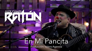 Les dejo la canción que me ha dado muchas alegrías y es muy especial para mi… "En mi pancita”. ❤️🎶🎤 | Alex Campa Ratón
