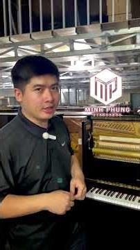 Nếu bạn có 35 triệu đồng và đang tìm cây piano cơ đầu tiên, ĐỪNG BỎ QUA ĐÀN PIANO CƠ KAWAI KS5F