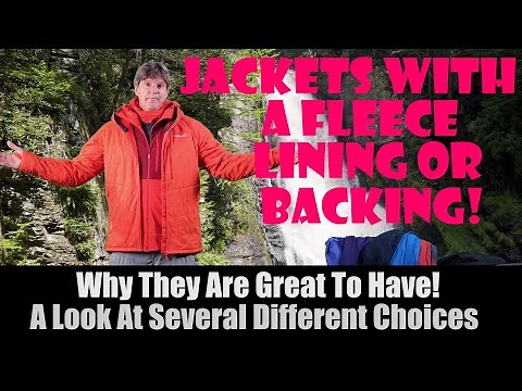 Explaining Fleece Lined Or Backed Jackets