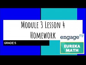 Engage NY // Eureka Math Grade 5 Module 3 Lesson 4