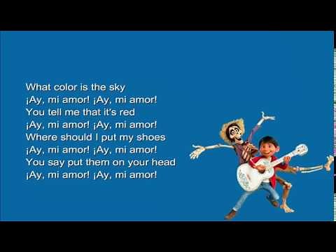 Ay, mi amor poco loco lyrics(coco- cartoon movie)