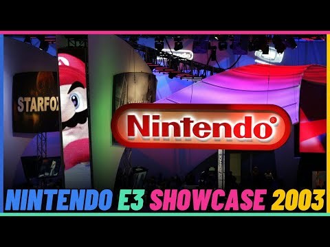 Nintendo E3 Showcase In 2003.