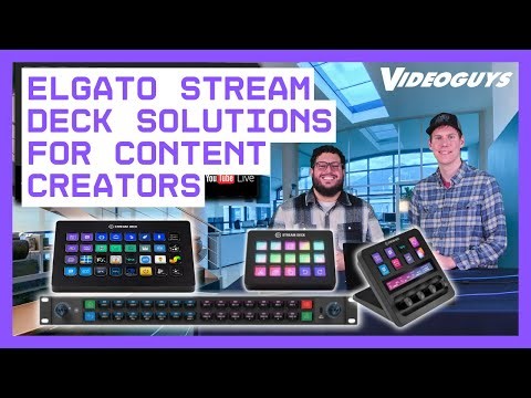 Elgato Stream Deck Workflow Solutions for Creators, Streamers, & Broadcast