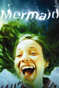 Mermaid (2007) - Movie