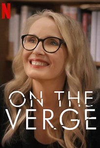 On the Verge (Série), Sinopse, Trailers e Curiosidades - Cinema10