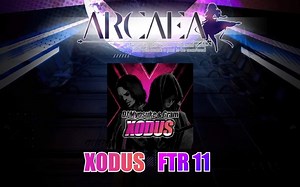 [Arcaea自製]XODUS by DJ Myosuke & Gram(FTR 11)