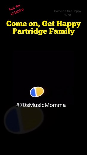 Come On, Get Happy: Partridge Family Theme Song