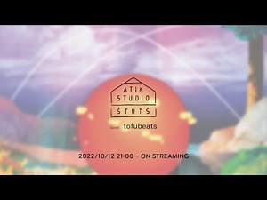 STUTS From Atik Studio 2022 Day1