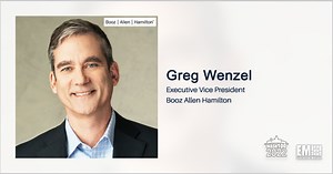 Booz Allen EVP Greg Wenzel Chosen to 2022 Wash100 for His Leadership in Net-Centric Defense Architecture Development - GovCon Wire