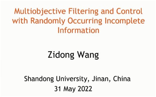 【自用】 Multiobjective control and filtering20220531王子栋教授