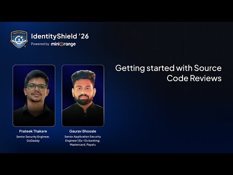 Getting started with Source Code Reviews | IdentityShield '26