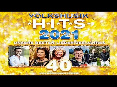 VOLKSMUSIK HITS 2021 🎶 DIE BESTEN SCHLAGER UND VOLKSMUSIK HITS DES JAHRES